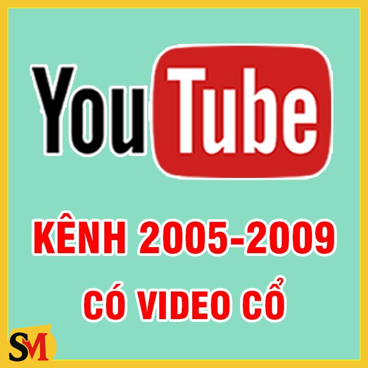 KÊNH YOUTUBE CỔ 2005-2009 - CÓ VIDEO CỔ NGƯỜI DÙNG - HÀNG HOT