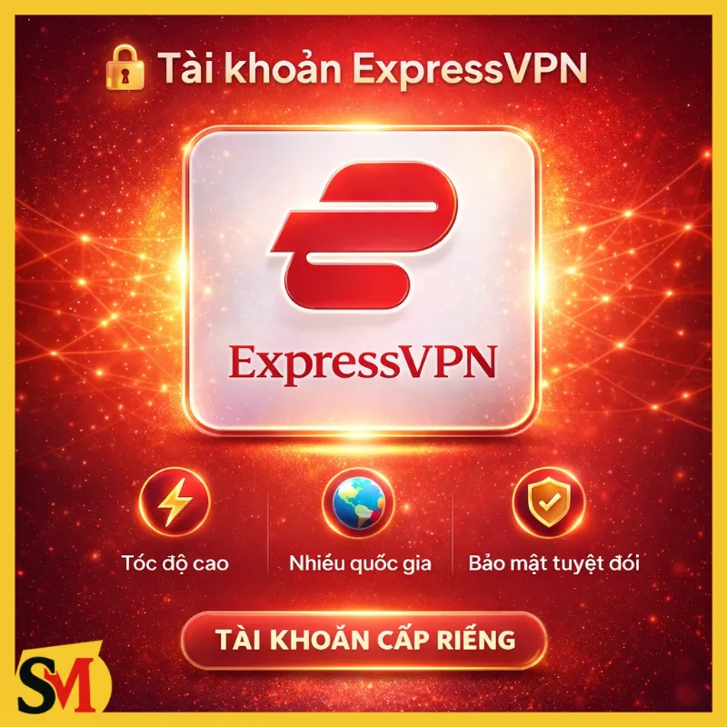 EXPRESS VPN - TÀI KHOẢN CẤP RIÊNG