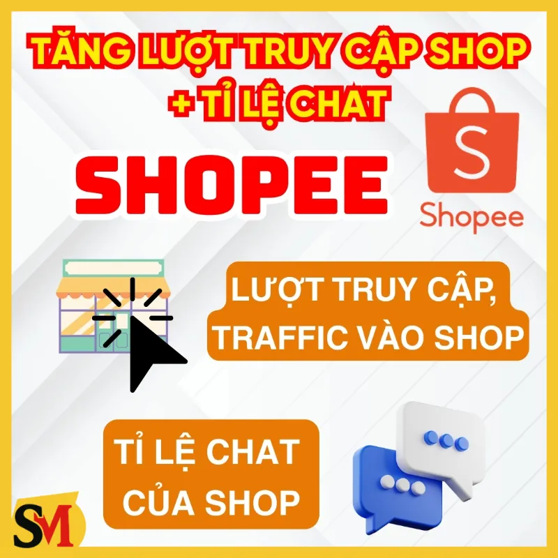 Mua GIÁ RẺ NHẤT SÀN - Tăng lượt truy cập shop, tăng tỉ lệ phản hồi chat trong SHOPEE giá rẻ - ShopMini
