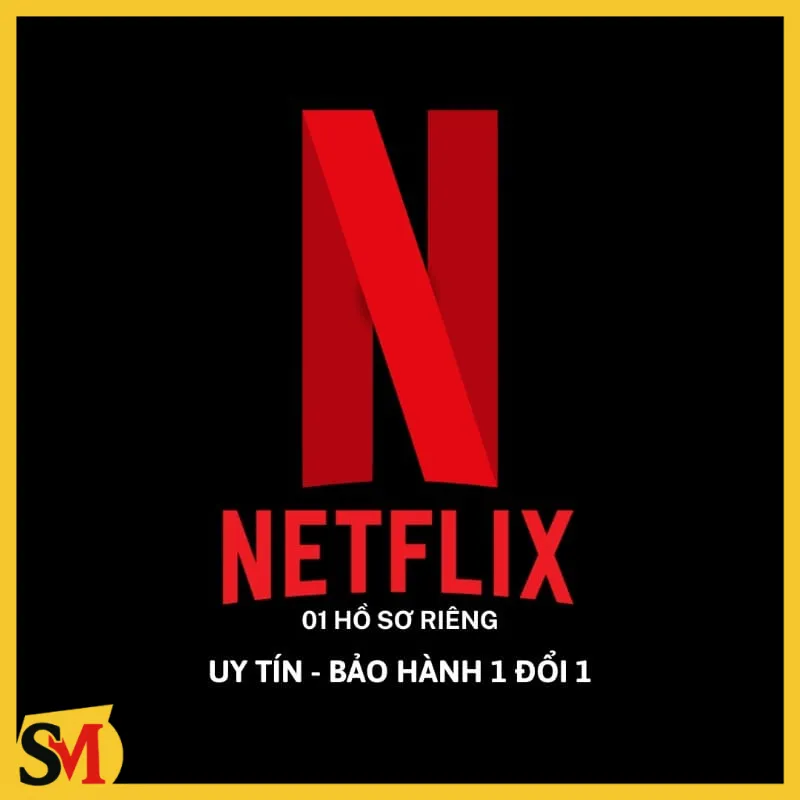 TÀI KHOẢN NETFLIX PREMIUM DÙNG RIÊNG FULL HD 4K HDR - BẢO HÀNH 24/7