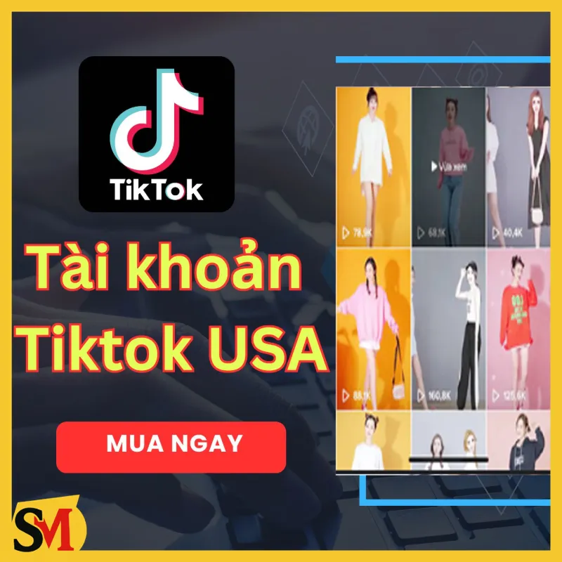 Tài khoản TikTok US 1K - 10K FL ngon đã nuôi Không vi phạm